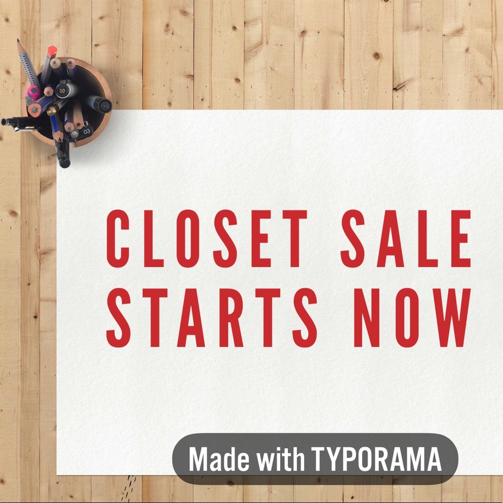 CLOSET SALE STARTS NOW